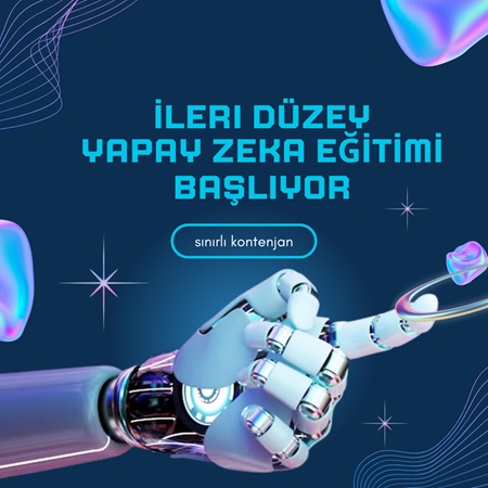İleri D&uuml;zey Yapay Zeka Eğitimi